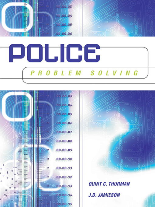 Title details for Police Problem Solving by Quint C. Thurman - Available